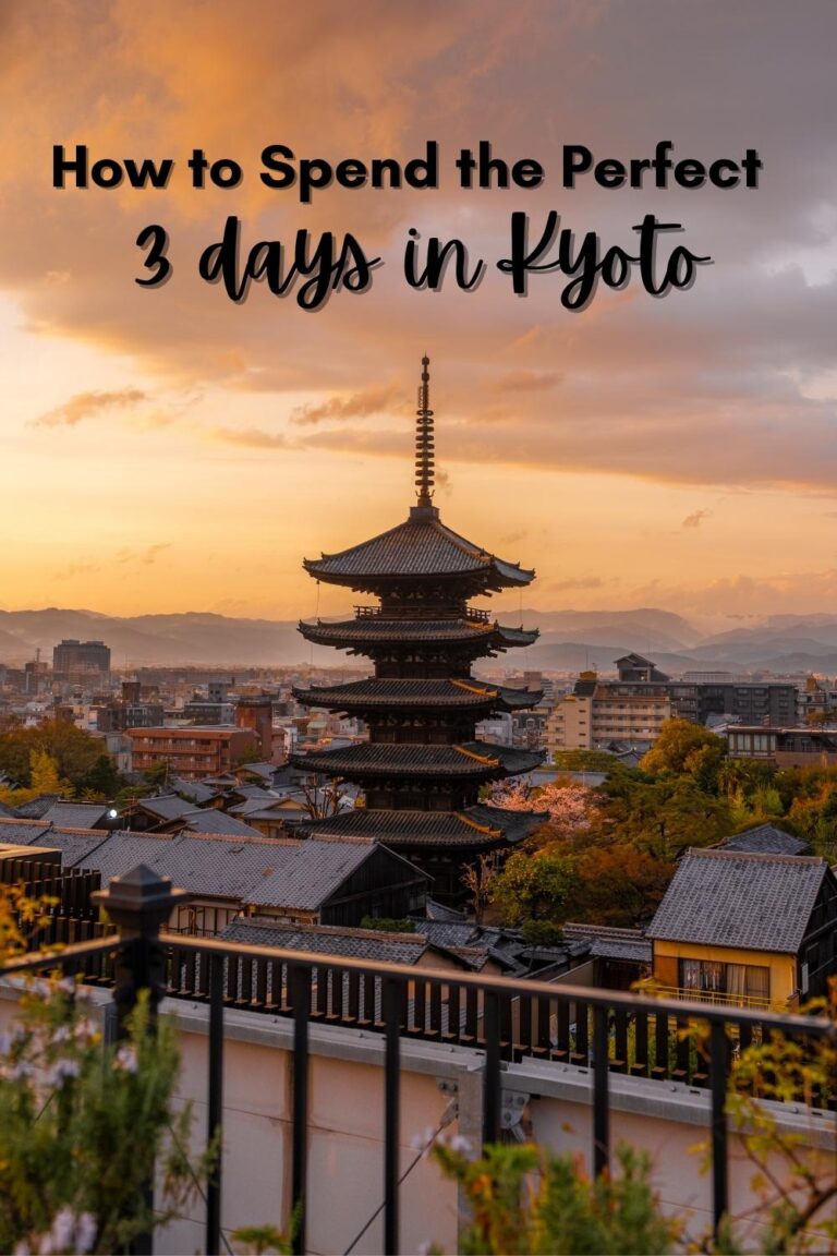 Steal My Perfect Kyoto 3 Day Itinerary
